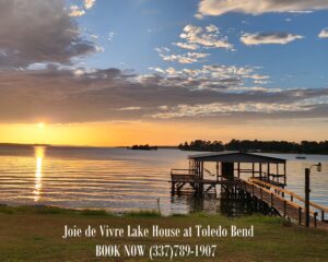 Joie de Vivre Lake House at Toledo Bend $275 / Night